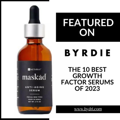 Featured on Byrdie The 10 Best Growth Factor Serums of 2023